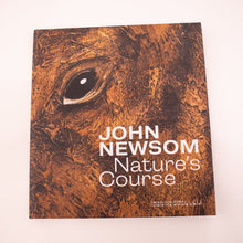 Load image into Gallery viewer, John Newsom: Nature’s Course Catalog