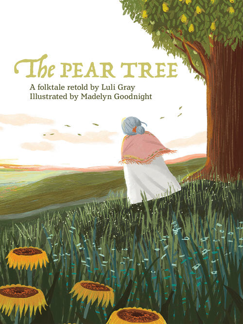 The Pear Tree retold by Luli Gray