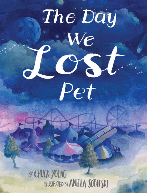 The Day We Lost Pet by Chuck Young