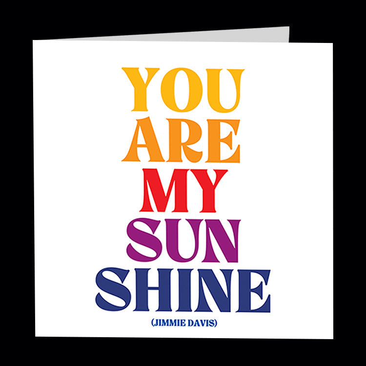 Card - You Are My Sunshine